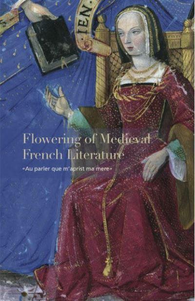 Flowering of Medieval French Literature