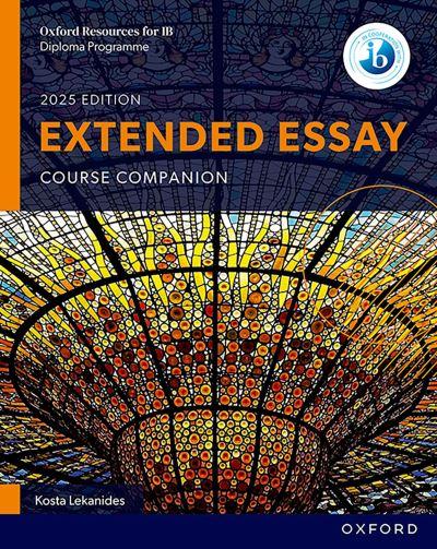 Oxford Resources For IB DP Extended Essay. Course Book