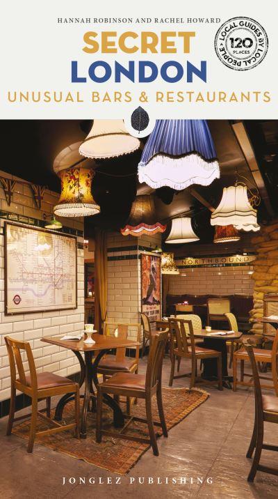 Secret London Bars and Restaurants