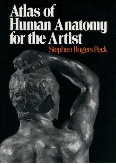 Atlas of Human Anatomy For the Artist