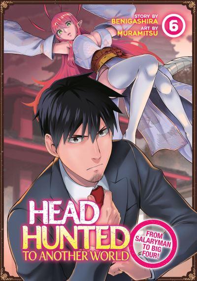Headhunted To Another World: From Salaryman To Big Four! Vol
