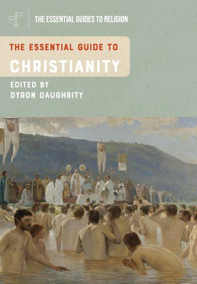 The Essential Guide To Christianity