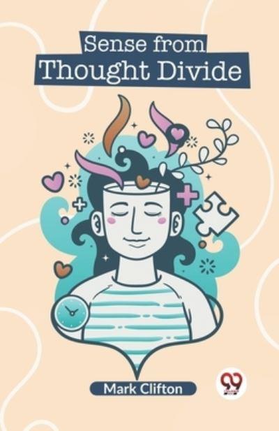 Sense From Thought Divide