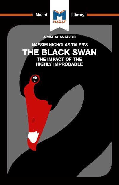 An Analysis of Nassim Nicholas Taleb's The Black Swan