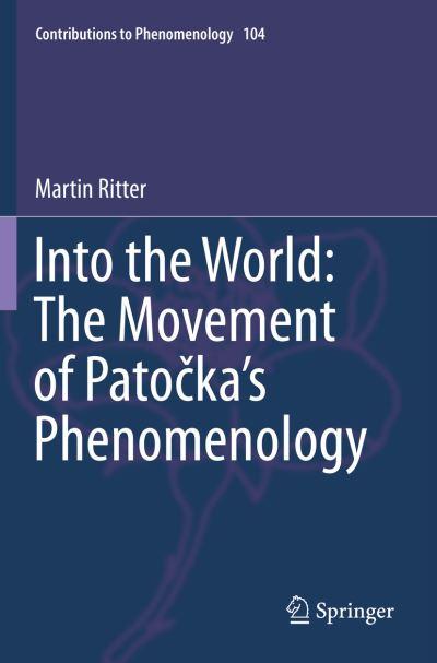 Into the World: The Movement of Patocka's Phenomenology