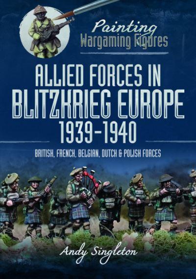 Allied Forces in Blitzkrieg Europe, 1939-1940
