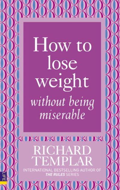 How To Lose Weight Without Being Miserable