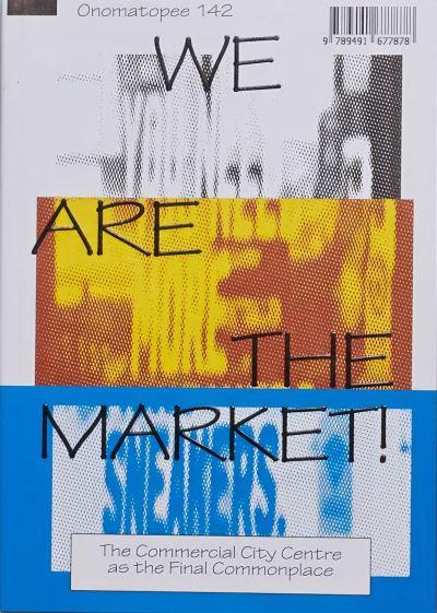 We Are the Market!