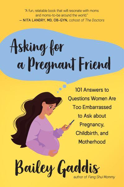 Asking For a Pregnant Friend