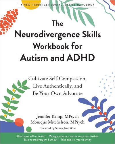 The Neurodivergence Skills Workbook For Autism and ADHD