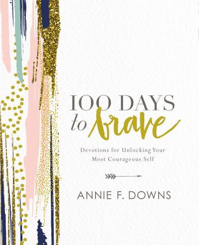 100 Days To Brave