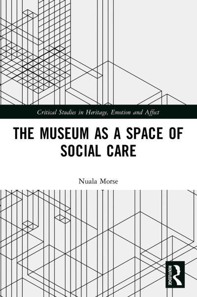 The Museum As a Space of Social Care