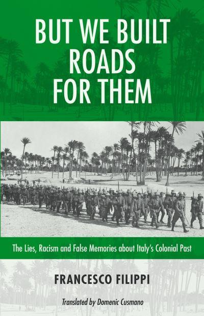 But We Built Roads For Them