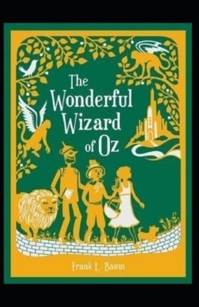 The Wonderful Wizard of Oz Annotated
