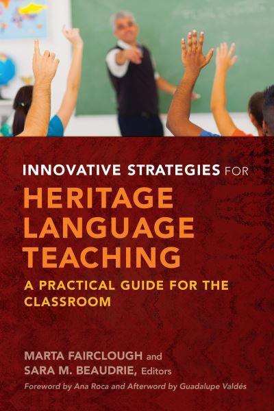 Innovative Strategies For Heritage Language Teaching