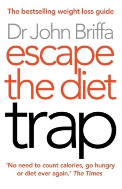 Escape The Diet Trap