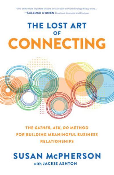 The Lost Art of Connecting