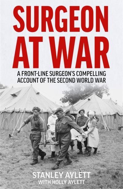 Surgeon At War 1939-45