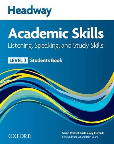 Headway Academic Skills: 2: Listening, Speaking, and Study S