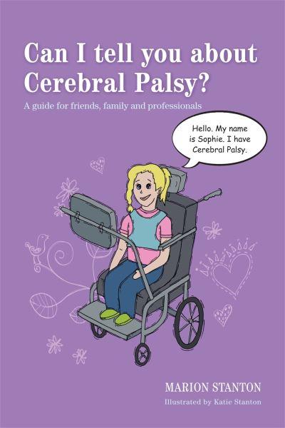Can I Tell You About Cerebral Palsy?