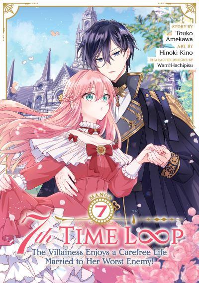 7th Time Loop: The Villainess Enjoys a Carefree Life Married