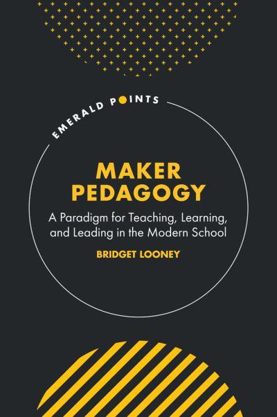 Maker Pedagogy