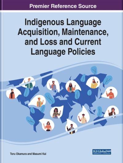 Indigenous Language Acquisition, Maintenance, and Loss and C