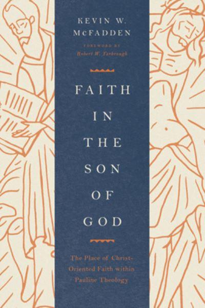 Faith in the Son of God