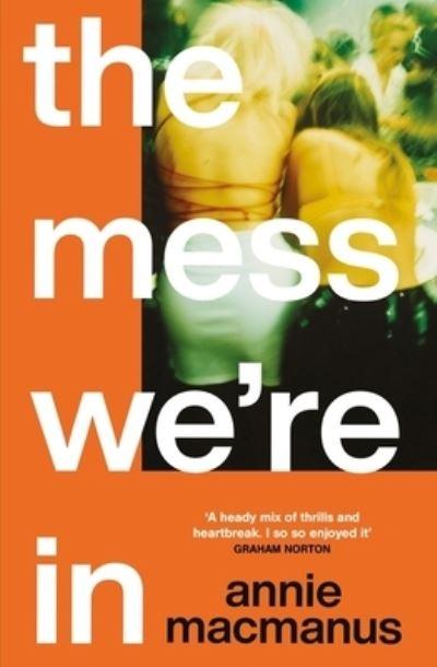 The Mess We're in