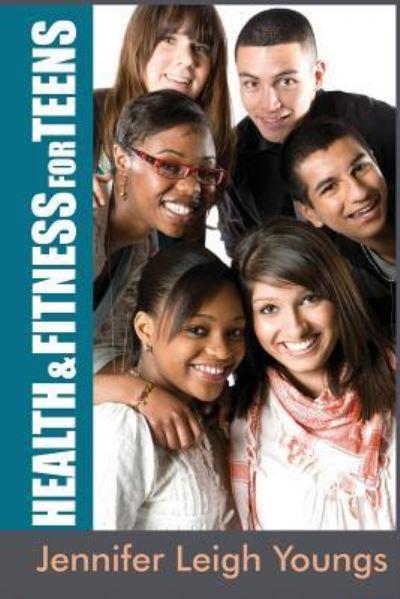 Health & Fitness For Teens