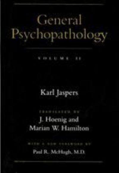 General Psychopathology. Volume Two