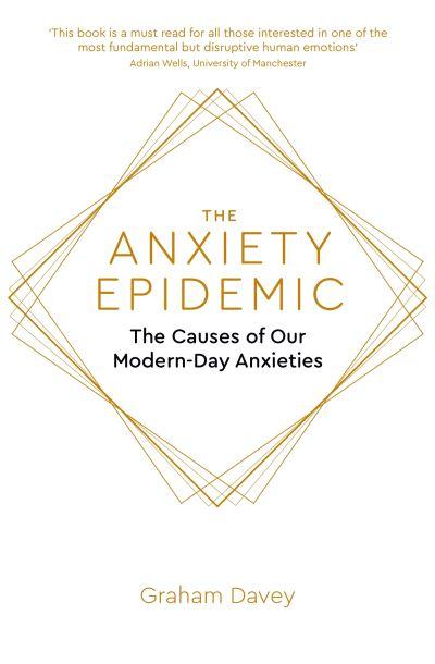The Anxiety Epidemic