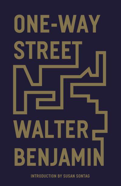 One-Way Street and Other Writings