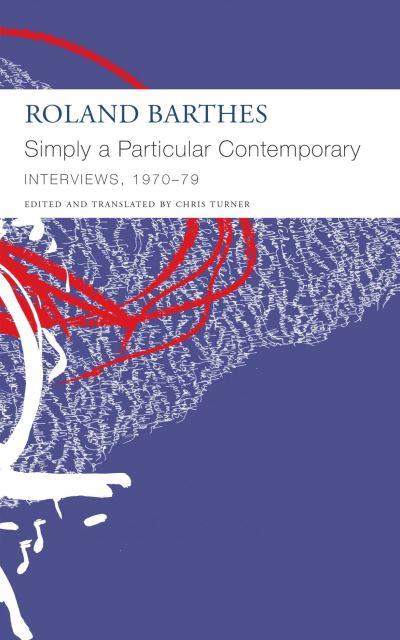 "Simply a Particular Contemporary"