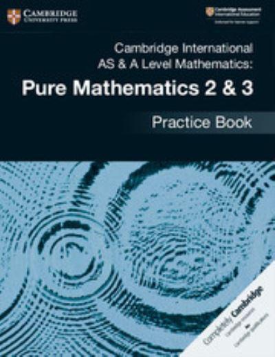Cambridge International AS & A Level Mathematics. Pure Mathe