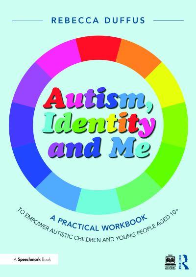 Autism, Identity and Me