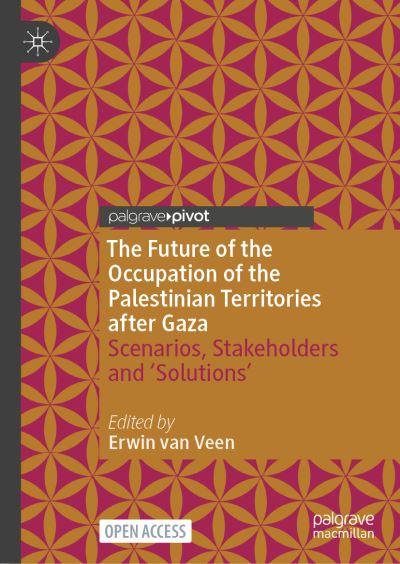 The Future of the Occupation of the Palestinian Territories After Gaza