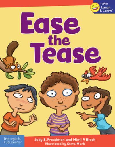 Ease the Tease!