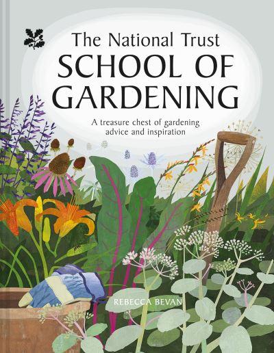 The National Trust School of Gardening