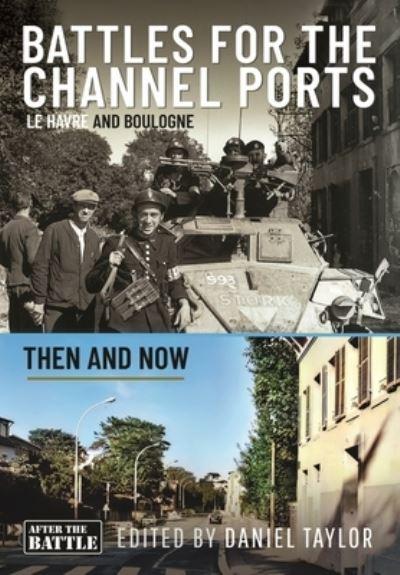 Battles For the Channel Ports