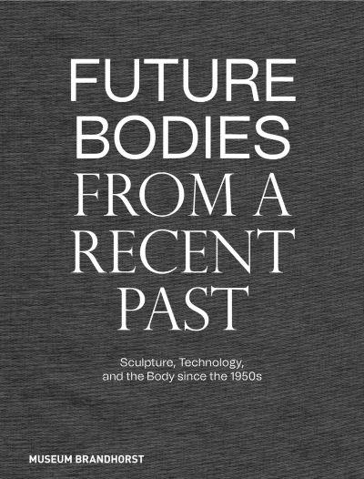 Future Bodies From a Recent Past