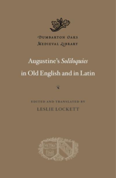 Augustine's Soliloquies in Old English and in Latin