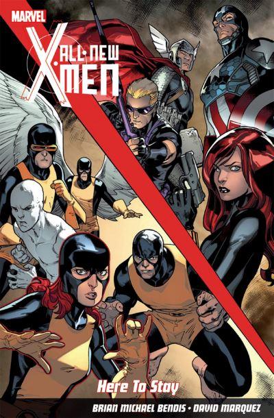 All-New X-Men. Here To Stay