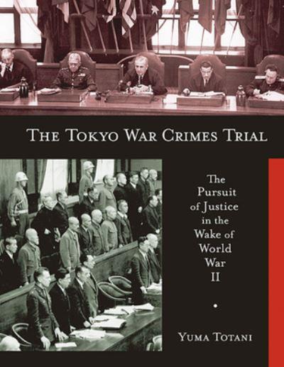 The Tokyo War Crimes Trial