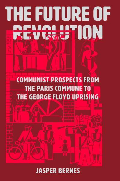 The Future of Revolution