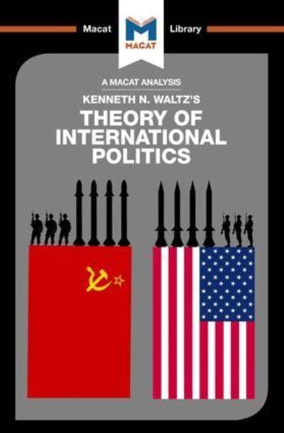 An Analysis of Kenneth Waltz's Theory of International Polit