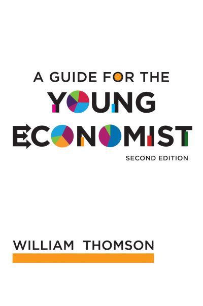 A Guide For the Young Economist