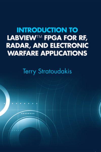 Introduction To LabVIEW FPGA For RF, Radar, and Electronic Warfare Applications