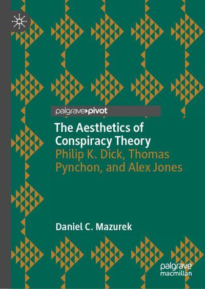 The Aesthetics of Conspiracy Theory