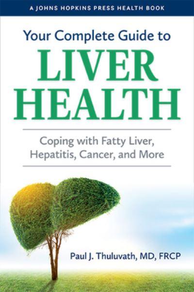 Your Complete Guide To Liver Health